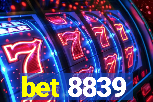 bet 8839