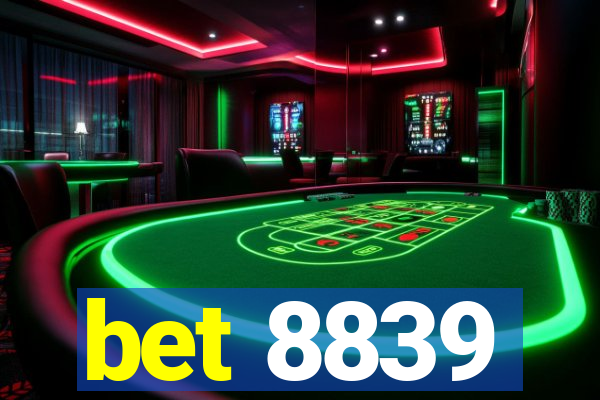 bet 8839