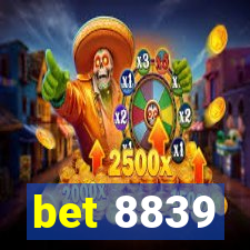 bet 8839