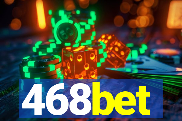 468bet