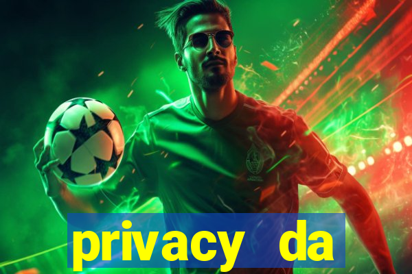 privacy da pipokinha gratis