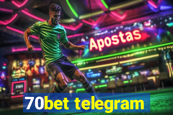 70bet telegram