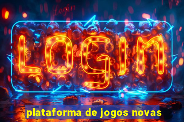 plataforma de jogos novas