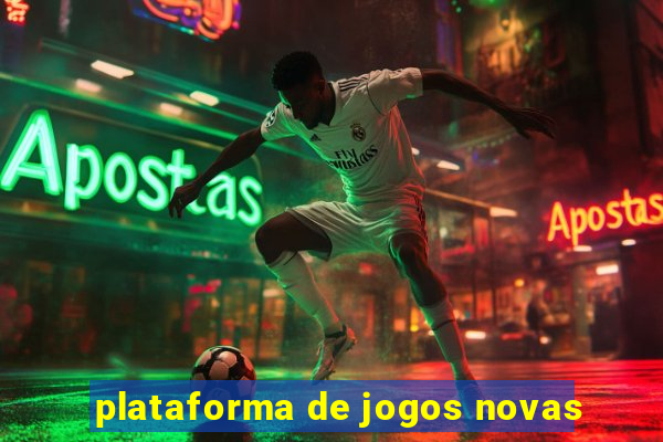 plataforma de jogos novas