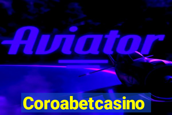 Coroabetcasino