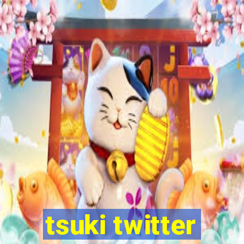 tsuki twitter