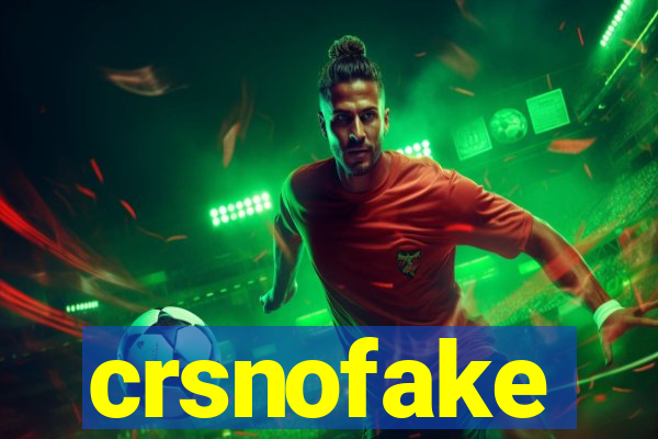 crsnofake