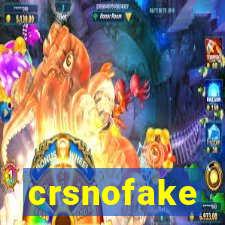 crsnofake