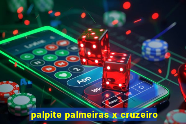 palpite palmeiras x cruzeiro