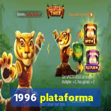 1996 plataforma