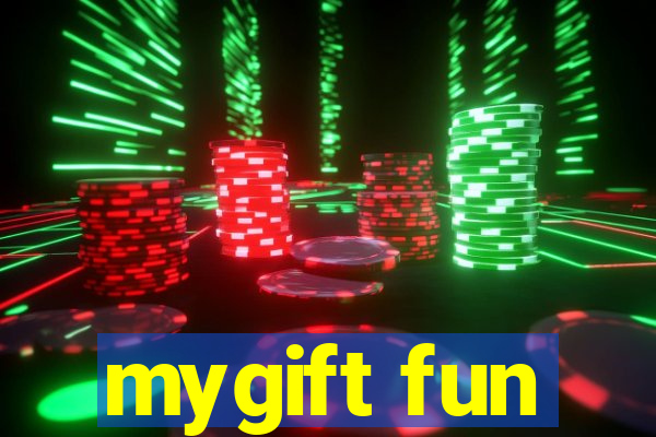 mygift fun