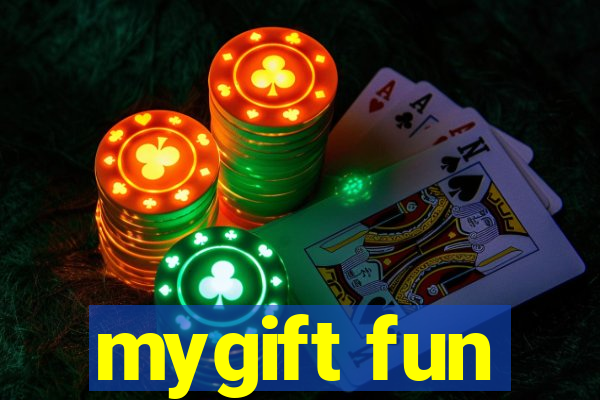 mygift fun