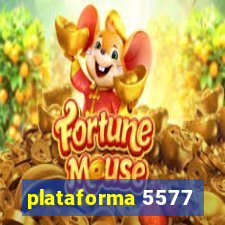 plataforma 5577