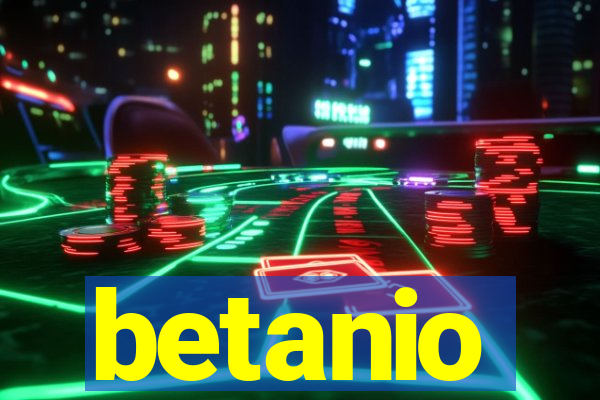 betanio