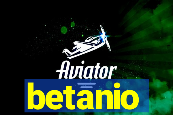 betanio