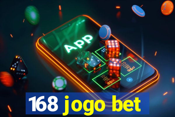 168 jogo bet