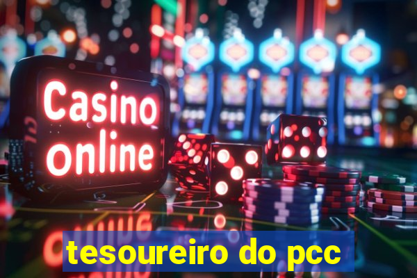 tesoureiro do pcc