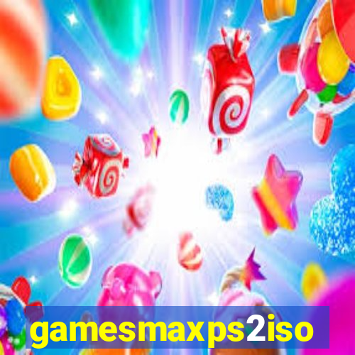 gamesmaxps2iso