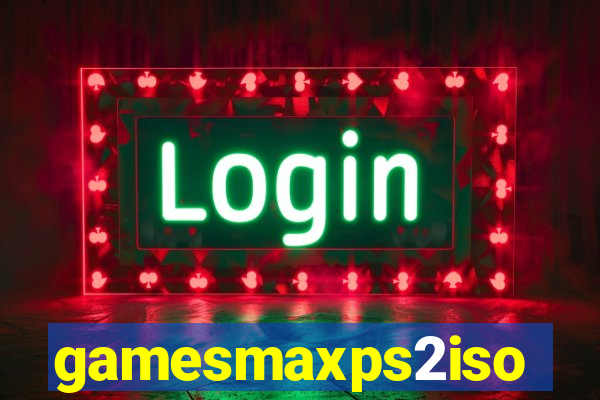 gamesmaxps2iso