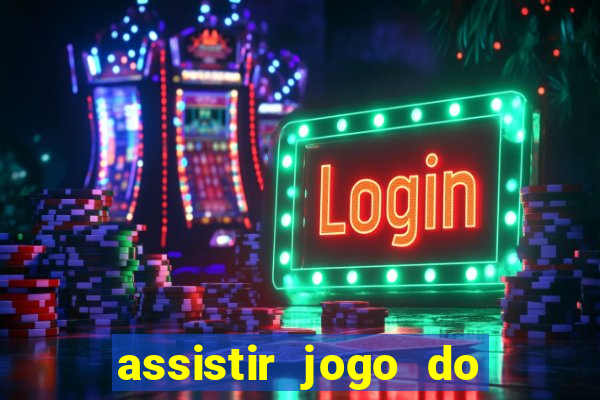 assistir jogo do flamengo multicanais