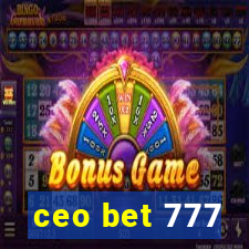 ceo bet 777