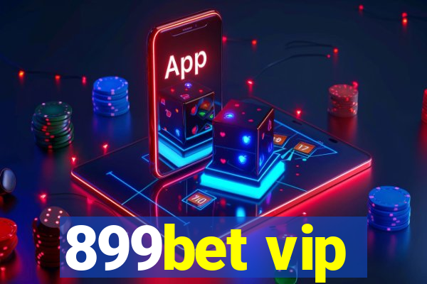 899bet vip