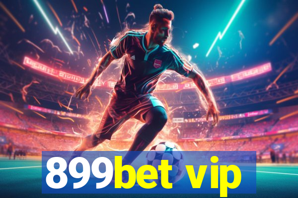 899bet vip