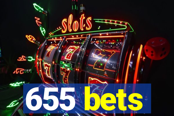 655 bets