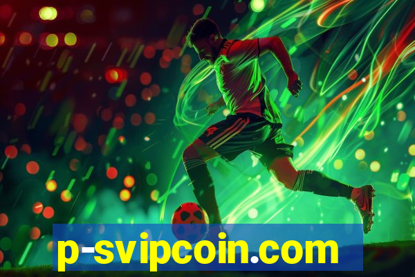 p-svipcoin.com