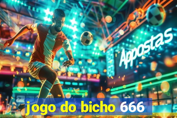 jogo do bicho 666