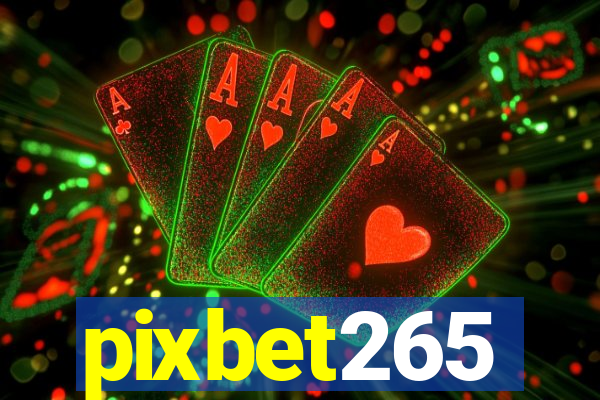 pixbet265