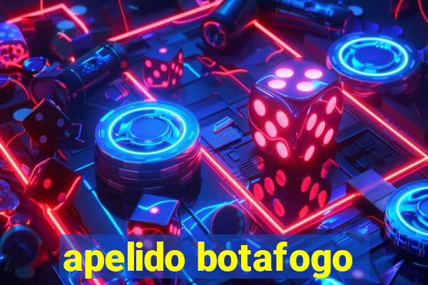 apelido botafogo