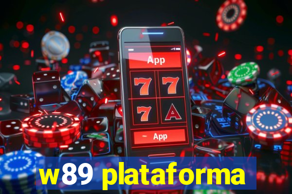 w89 plataforma