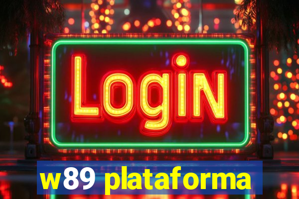 w89 plataforma