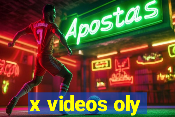 x videos oly