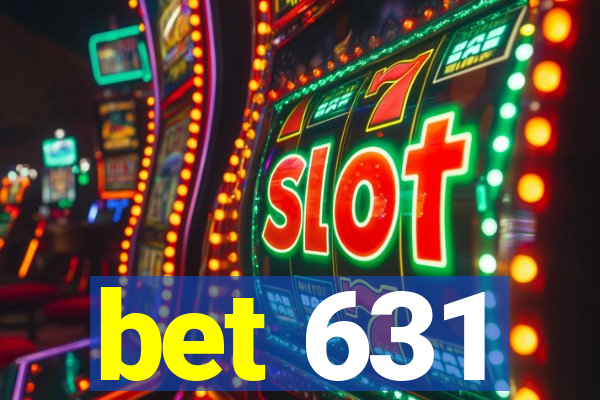 bet 631