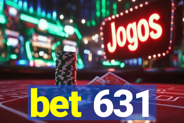 bet 631