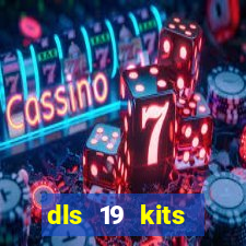 dls 19 kits barcelona 2019