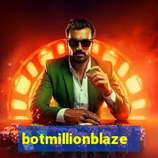 botmillionblaze