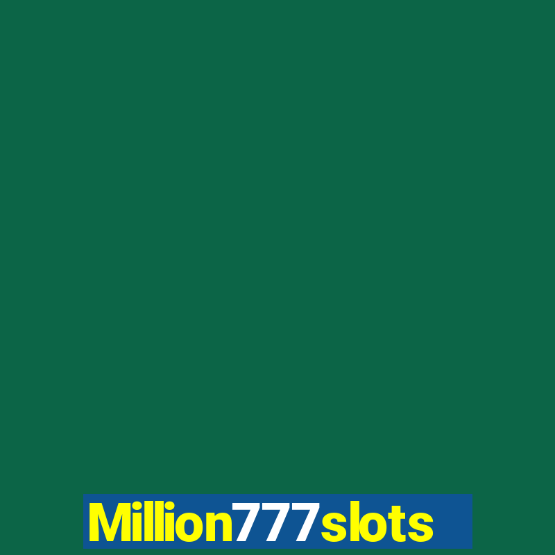 Million777slots