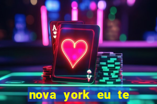 nova york eu te amo filme completo dublado