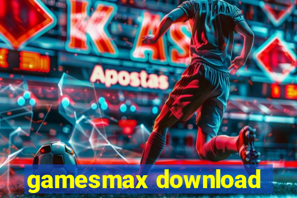 gamesmax download