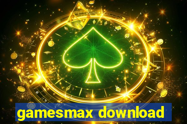 gamesmax download