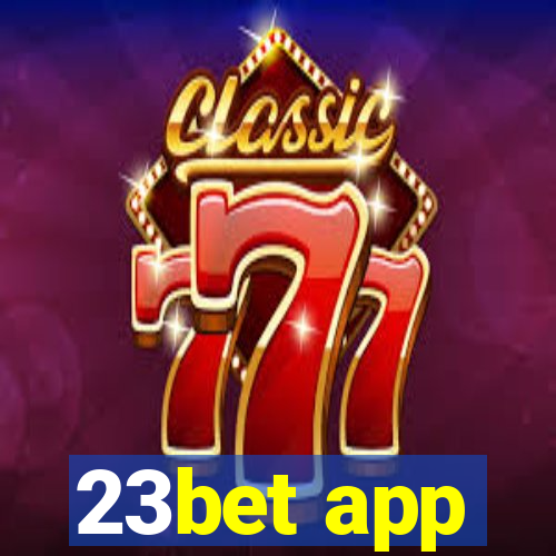 23bet app