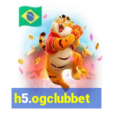 h5.ogclubbet