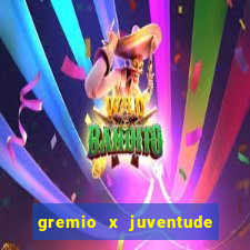 gremio x juventude futebol play hd