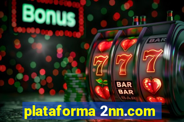 plataforma 2nn.com