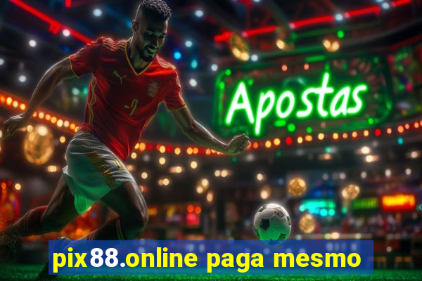 pix88.online paga mesmo