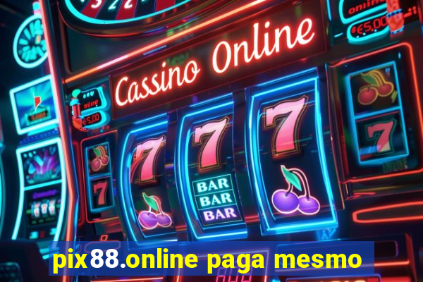 pix88.online paga mesmo