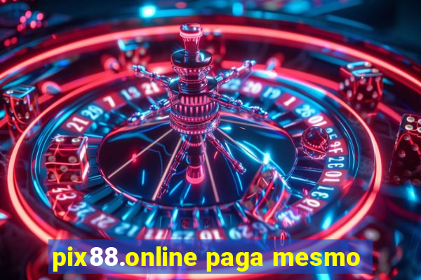 pix88.online paga mesmo